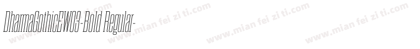 DharmaGothicEW03-Bold Regular字体转换